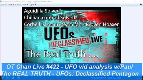 UFOs; Declassified LIVE Pentagon Reports and Corbell - The Real Truth! 2021 ] - OT Chan Live-422