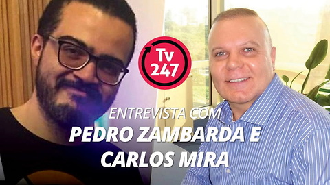 TV 247 - Entrevista com Pedro Zambarda e Carlos Mira