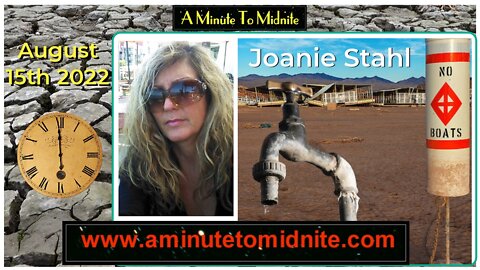 411- Joanie Stahl - Serious Mega-drought and famine of Biblical Proportions has Begun