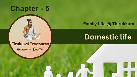 Harmony in Domestic Life: Thirukkural Insights #thirukkural #life #familylife