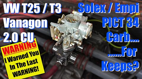 Permanently Fitting Budget Solex Empi PICT3 Bug Carburettor 2.0 Litre CU Type 4 Engine T25 Vanagon