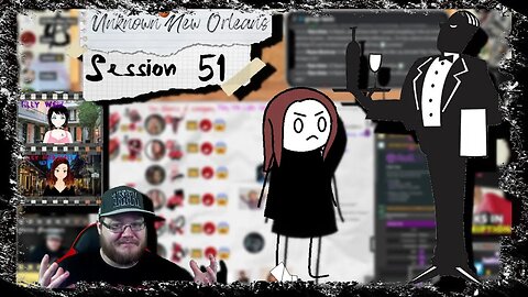 Unknown New Orleans TTRPG | Session 51