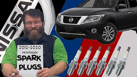 2012-2020 Nissan Pathfinder Spark Plug Replacement