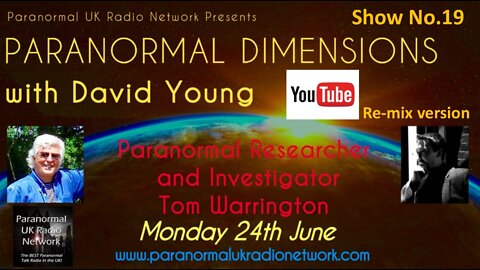 Tom Warrington talks to David Young on 'Paranormal Dimensions'.