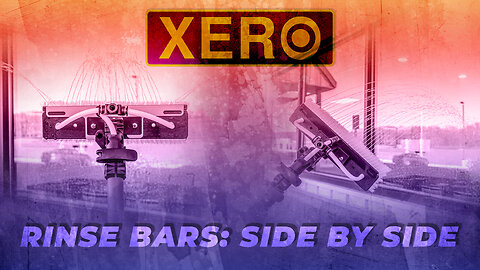 XERO Rinse Bars: Side By Side