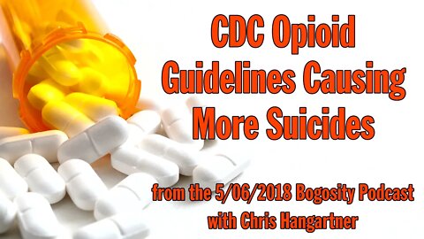 CDC Opioid Guidelines Causing More Suicides