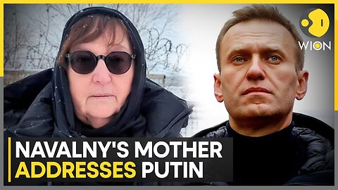 Alexey Navalny's mother addresses Putin in new video