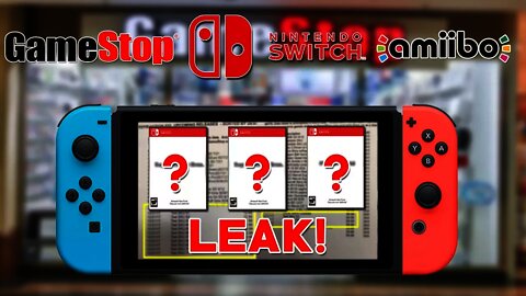 GameStop Leaks 12 Amiibo & 3 Nintendo Switch Games SKUs! - 3 New Switch Games Coming!?