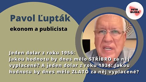 Pavol Ľupták: Jeden dolar z roku 1934: Jakou hodnotu by dnes mělo ZLATO za něj vyplacené?