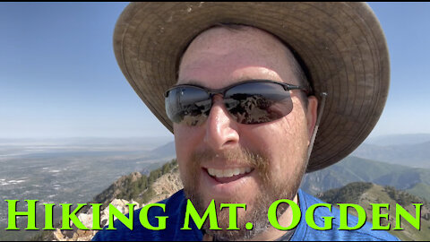 Mt. Ogden Via Beus Canyon Trail - Episode 074