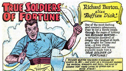 Soldier of Fortune Richard Burton, Alias Ruffian Dick