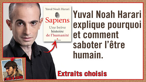 2022/026 Le futur programme de Macron c'est Harari qui en parle le mieux.