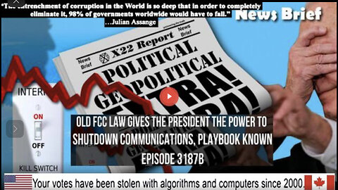 Ep. 3186b - Old FCC Law Gives The President The Power To Shutdown Communications, Playbook Known