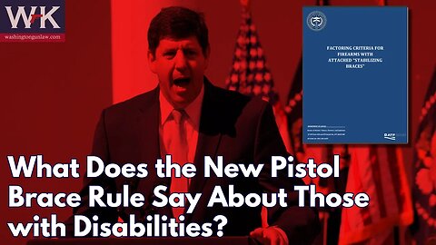 What Does the New Pistol Brace Rule Say About Those with Disabilities?