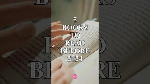 5 BOOKS TO READ BEFORE 2024