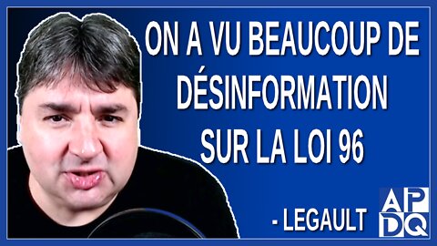 On a vu beaucoup de désinformation sur la loi 96 Dit Legault