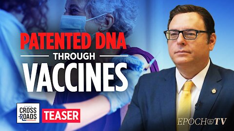 DNA Affected by mRNA Could be Patented by Vaccine Manufacturers, Raising Social Concerns
