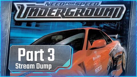 Need For Speed Underground Part 3