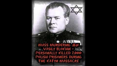 JEWISH Vasily Mikhailovich Blohkin of NKVD CHEKA murdered at least 7,000 Poles and Katyn Massacre