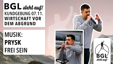 Prysk - Frei sein (Deutscher Hip-Hop live) BGL steht auf! Kundgebung (DEMO) Freilassing 07.11.2020