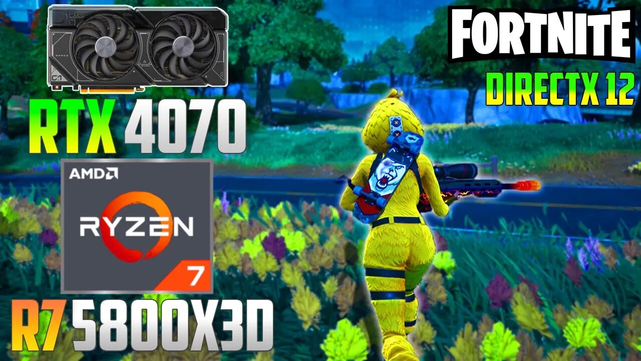 Fortnite DirectX 12 RTX 4070 R7 5800X3D 4K 1440p 1080p Lumen Epic DLSS RT On