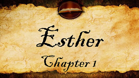 Esther Chapter 1 | KJV Audio (With Text)