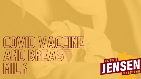 COVID, Vaccines and Breast Milk