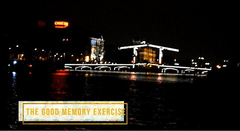 The Good Memory Exercise