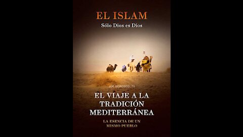 El Islam - Sólo Dios es Dios