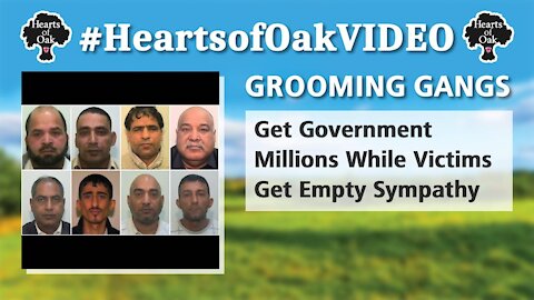 Grooming Gangs Get Government Millions While Victims Get Empty Sympathy 2.8.21