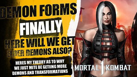 Mortal Kombat 1: Lets Talk Demon Forms & Go Over Every Single Thing We Know Using Photo Evidence!