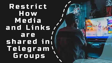 Restrict Media and Links from Groups in Telegram.