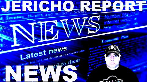 The Jericho Report Weekly News Briefing # 341 08/13/2023