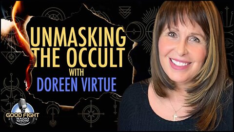 Unmasking the Occult with Doreen Virtue
