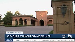 City sues Fairmont Grand Del Mar for $1.45 million