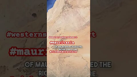 Did They Find #atlantis Western Sahara Desert Richat Structure #shorts#westernsaharadesrt