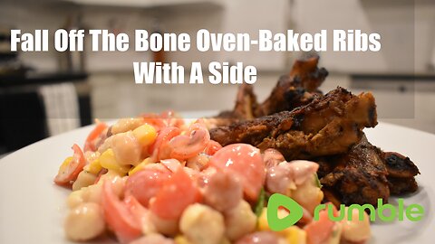 FALL OFF THE BONE OVEN-BAKED RIBS With A Side