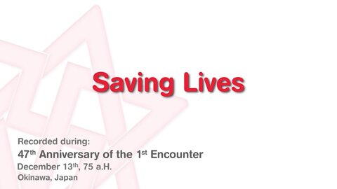 Maitreya Rael: Saving Lives (75-12-13)