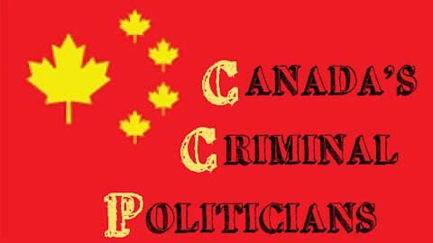 Canada’s Criminal Politicians