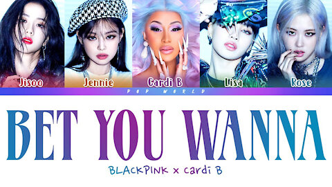 BLACKPINK Drops NEW MUSIC With Cardi B ‘Bet You Wanna’