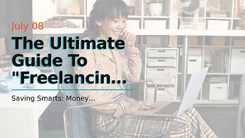 The Ultimate Guide To "Freelancing Success: How to Find High-Paying Clients and Make Money on Y...