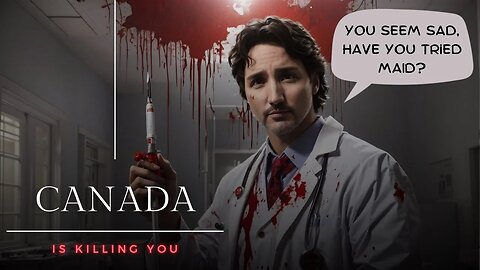 #canada is killing you