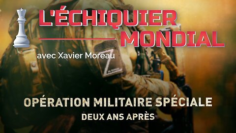 OPÉRATION MILITAIRE SPÉCIALE, DEUX ANS APRÈS