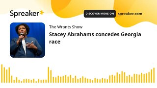 Stacey Abrahams concedes Georgia race