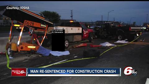 Man convicted in a deadly highway work zone crash in 2014 re-sentenced to seven years in prison