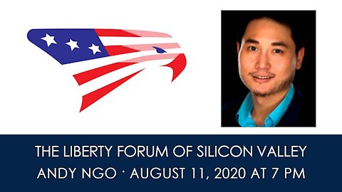 Andy Ngo ~ The Liberty Forum ~ 8-11-2020