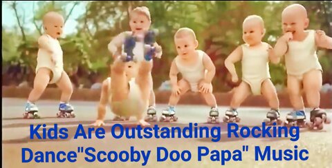 The Kids Are Outstanding Rocking Dance " Scooby Doo Papa" Music