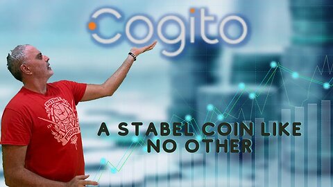 "Cogito: The Stablecoin that will Change the Crypto Game Forever"