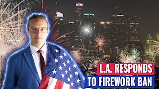 LOS ANGELES BANNED FIREWORKS ON THE 4TH OF JULY - HOW PATRIOTS RESPONDED IS JAW DROPPING