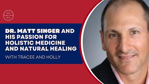Dr. Matt Singer and his passion for Holistic Medicine and natural healing |